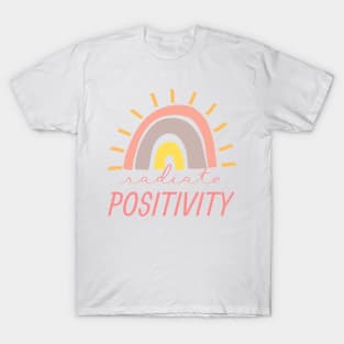 Radiate Positivity T-Shirt